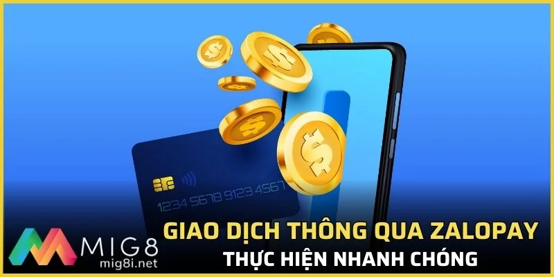 Giao dịch thông qua Zalo pay vô cùng dễ dàng