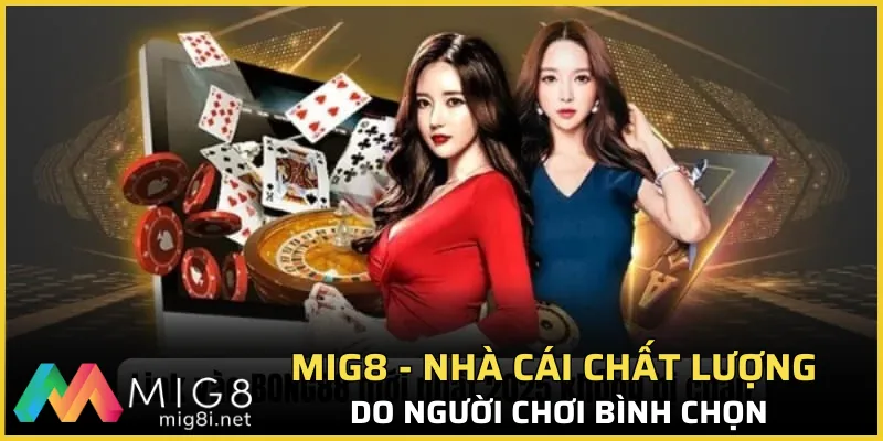 Mig8 🎖️ Link Trang Chủ Mig8.io Chính Thức 2026 Tặng 88K 15 Mig8 - Trang nhà cái chất lượng do người chơi bình chọn